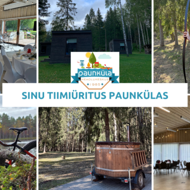 5 põhjust, miks Paunküla sobib ideaalselt sinu järgmiseks tiimiürituseks