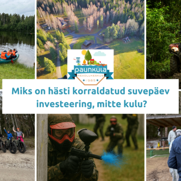 Miks on hästi korraldatud suvepäev investeering, mitte kulu?