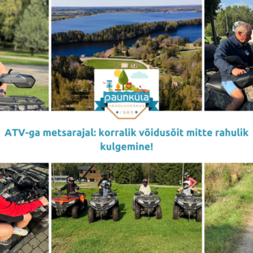 ATV-ga metsarajal: korralik võidusõit mitte rahulik kulgemine!